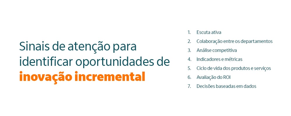 sinais de atenção para identificar oportunidades de inovação incremental